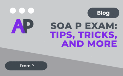 How to Pass SOA P Exam: Tips, Topics, and Study Strategies