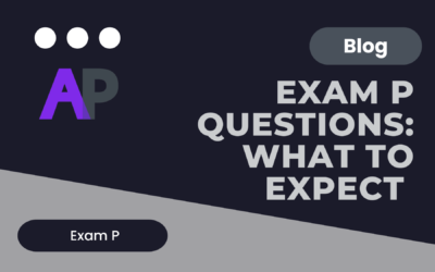 Exam P Questions: What to Expect and How to Master Them